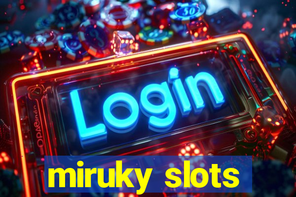 miruky slots